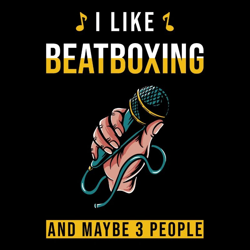 Beatbox Beatboxer Beatboxing Saying