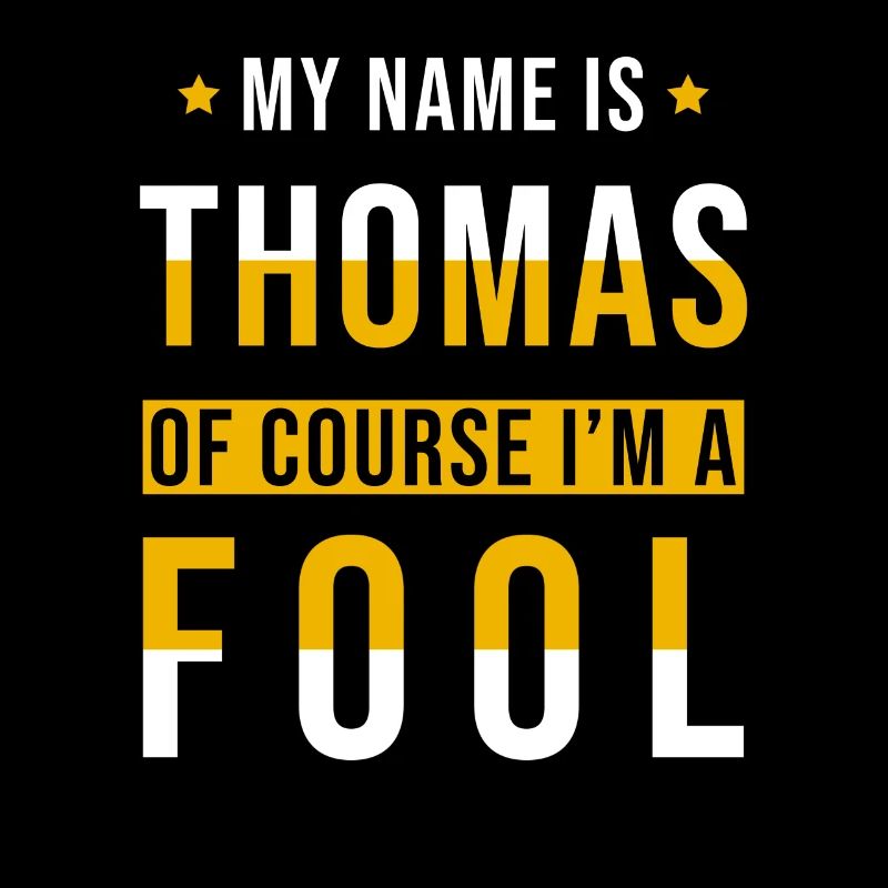 Thomas name gift funny saying