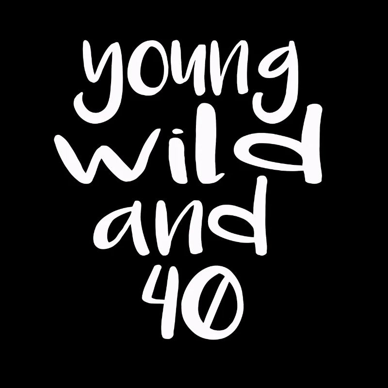 wild and 40