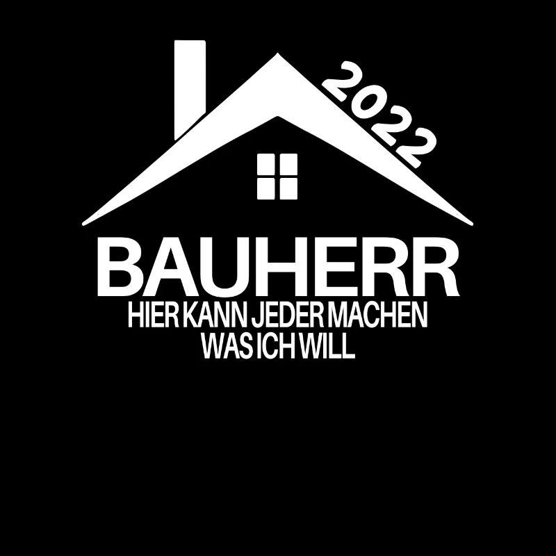 Bauherr Mann 2022 Bauherren Geschenk