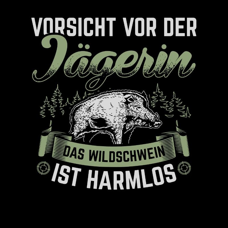 Jägerin Jäger Jagen Jagd Wildschwein Geschenk