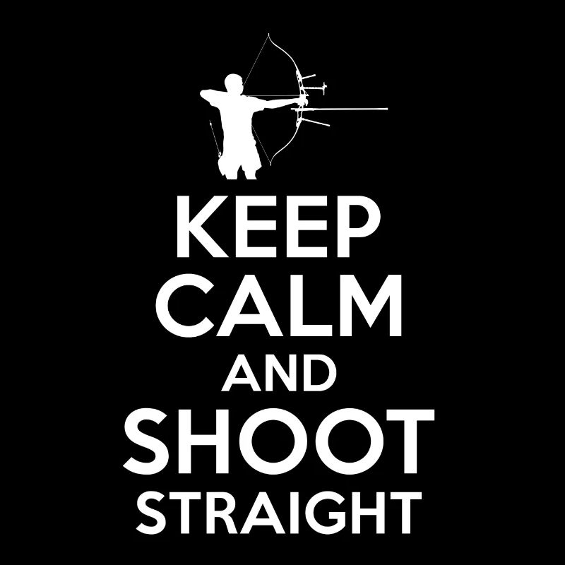 Keep Calm and do Archery