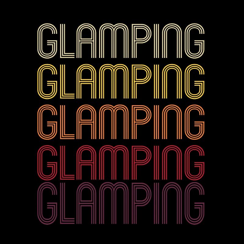Glamping Camping Camper Saying Retro Gift