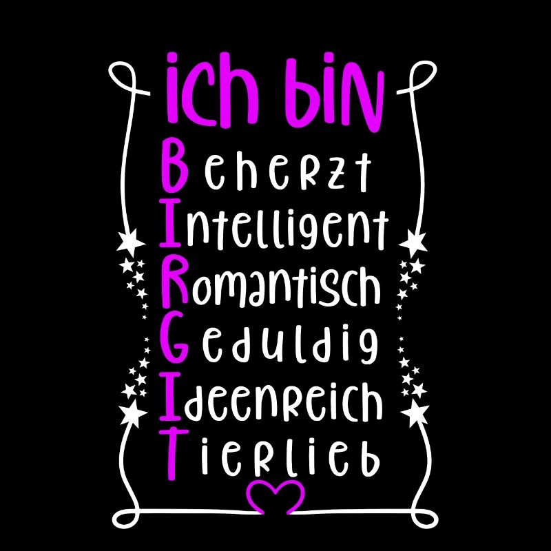 Für den besten Menschen - Ich bin Birgit