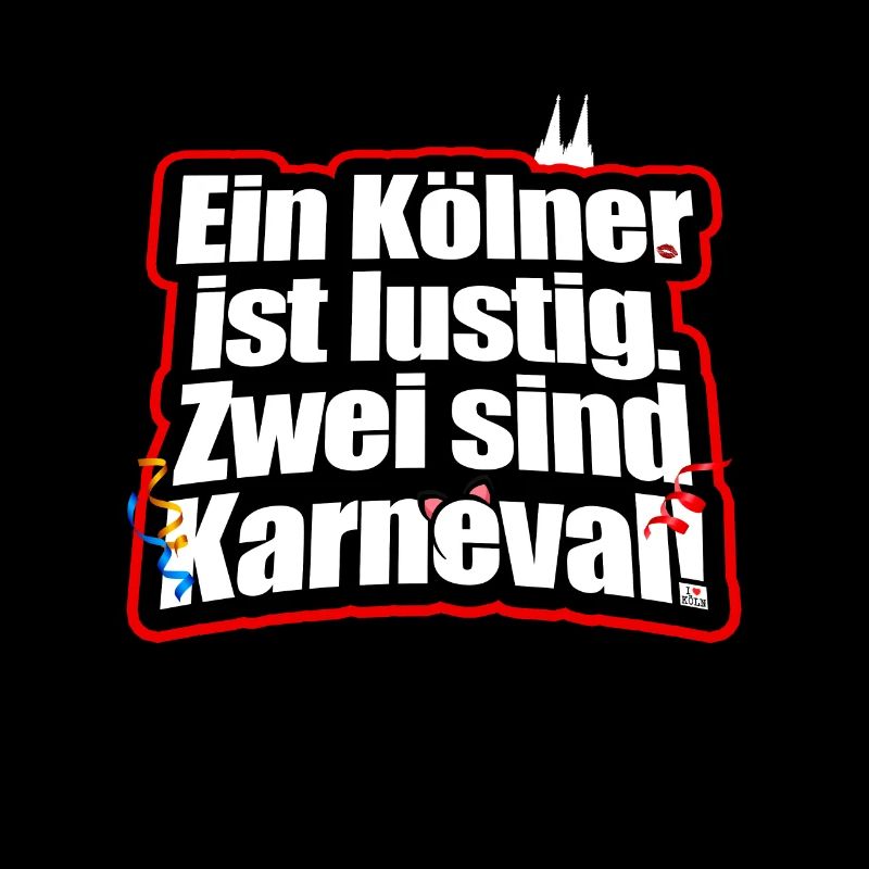 A Cologne is funny two are carnival jeck Cologne