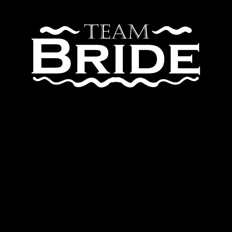 Team Bride