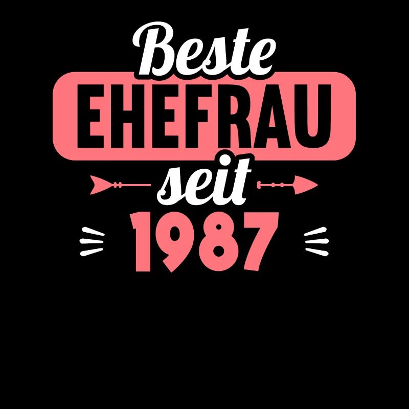 Beste Ehefrau Bester Ehemann seit 1987