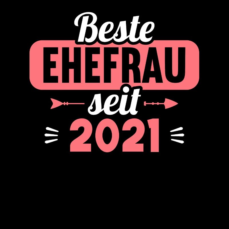 Beste Ehefrau Bester Ehemann seit 2021