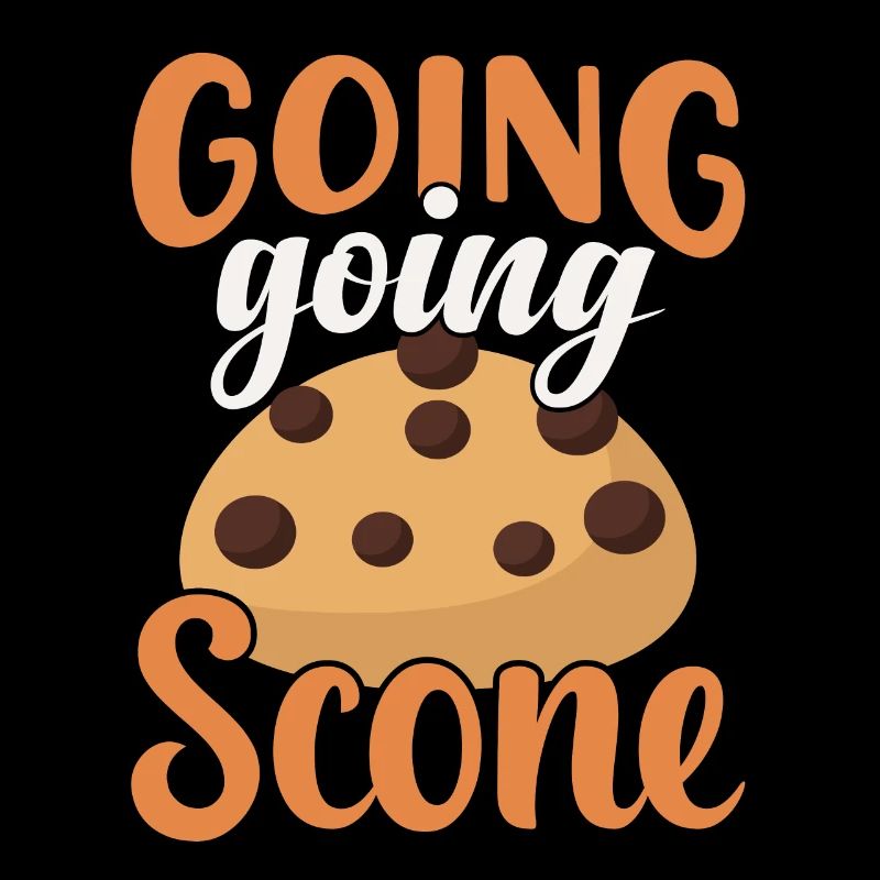 Baker Pastry Chef Funny Going Going Scone