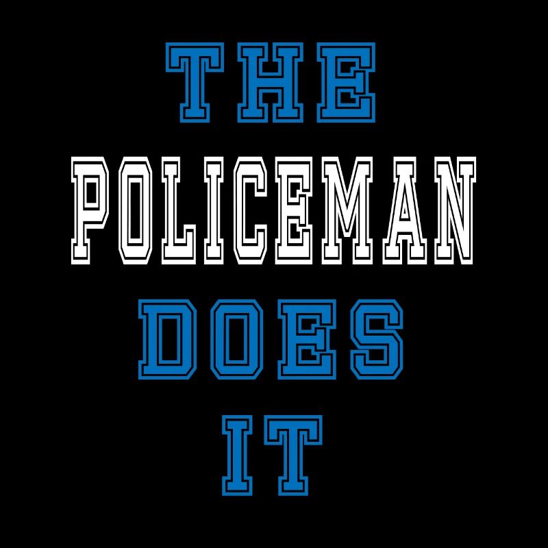 The Policeman does it Policeman Gift
