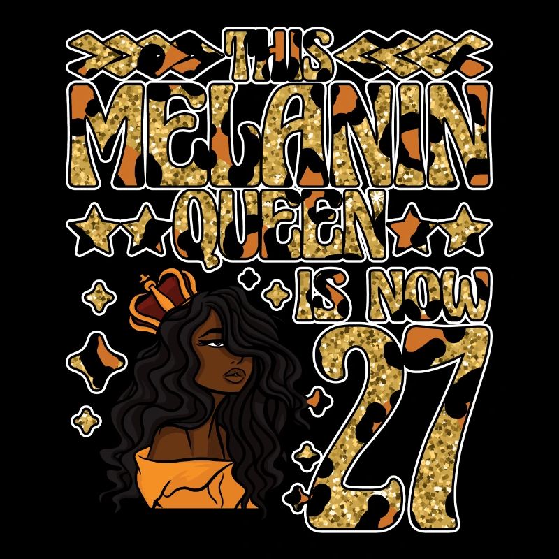 This Melanin Queen is now 27 black