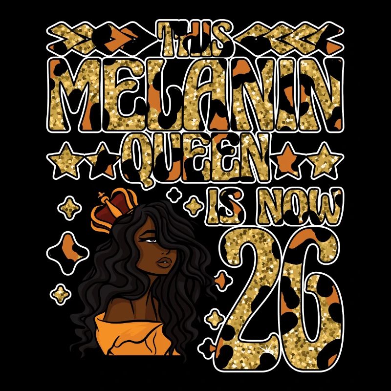This Melanin Queen is now 26 black