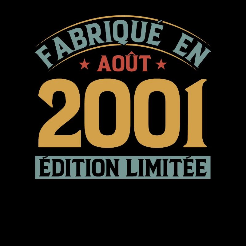 Fabriqué En Août 2001 Édition Limitée