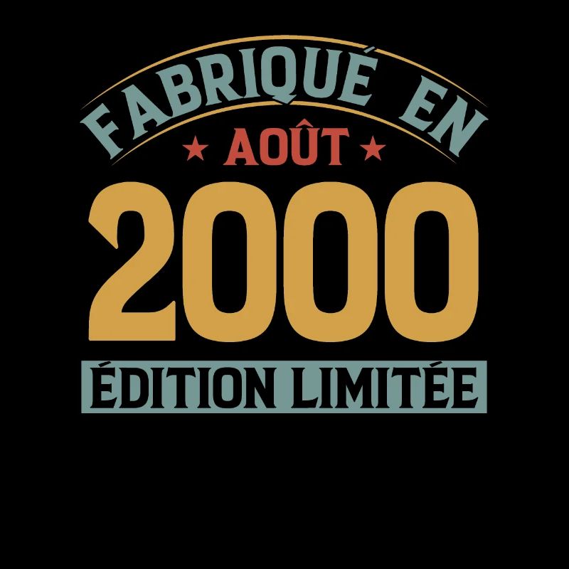 Fabriqué En Août 2000 Édition Limitée