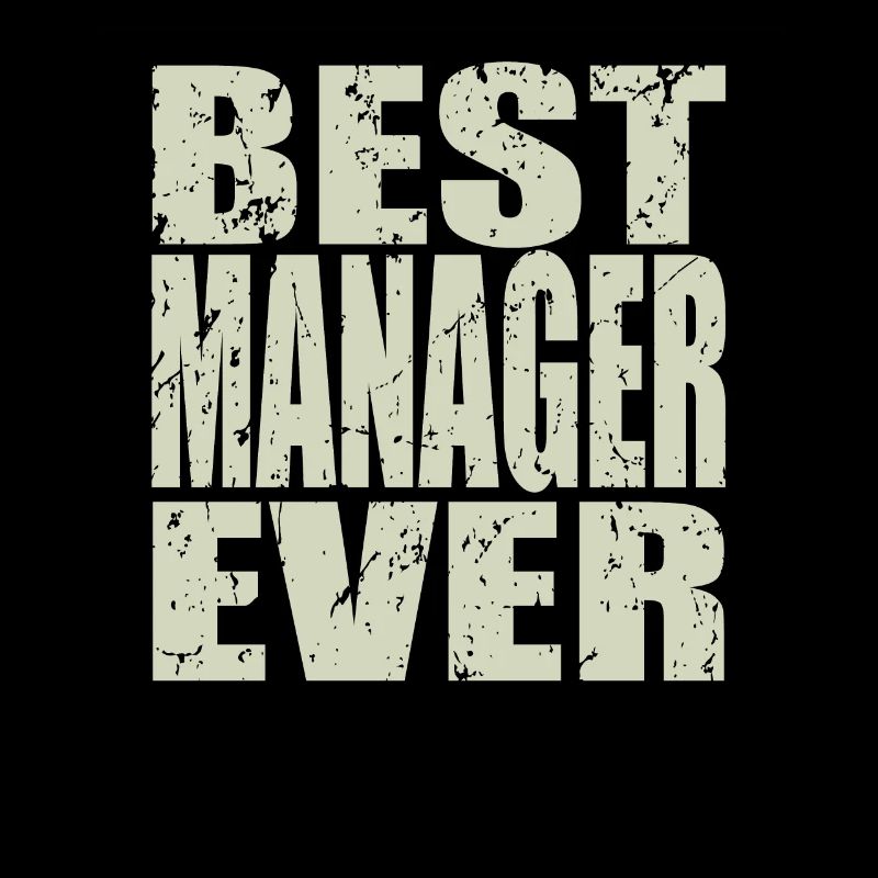 Best Manager ever Manager Geschenk