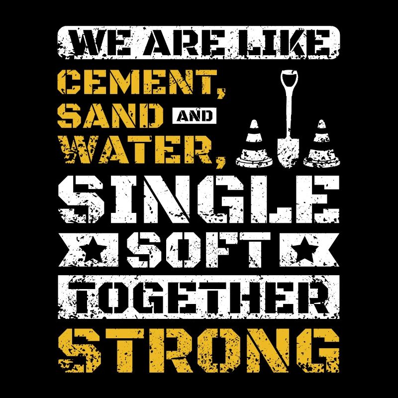 Nous sommes comme du sable de ciment et de l’eau