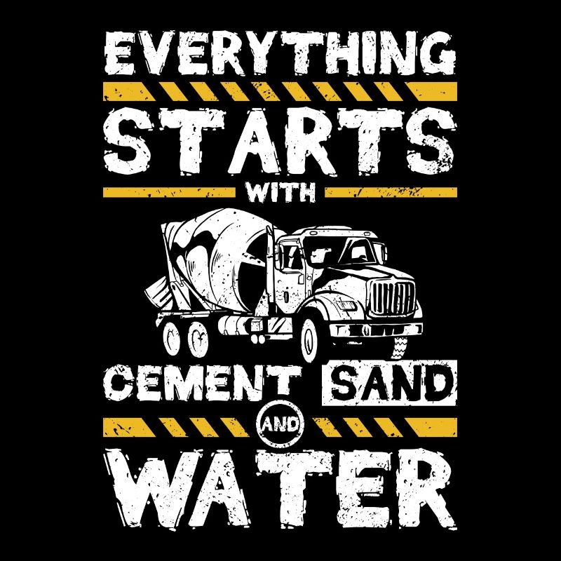 Everything starts with cement sand and water