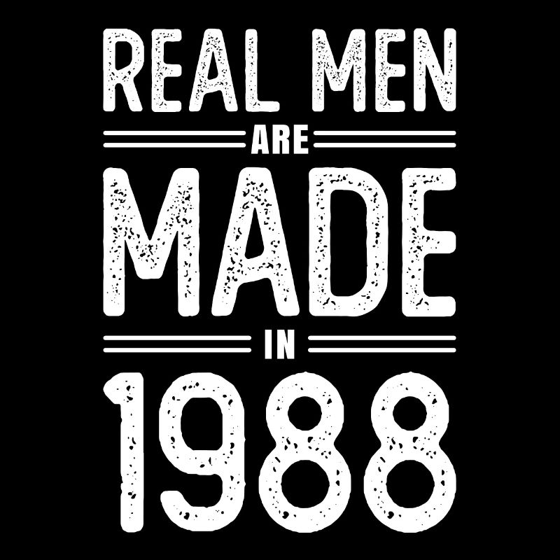 Geburtstag Echte Männer sind 1988 geboren