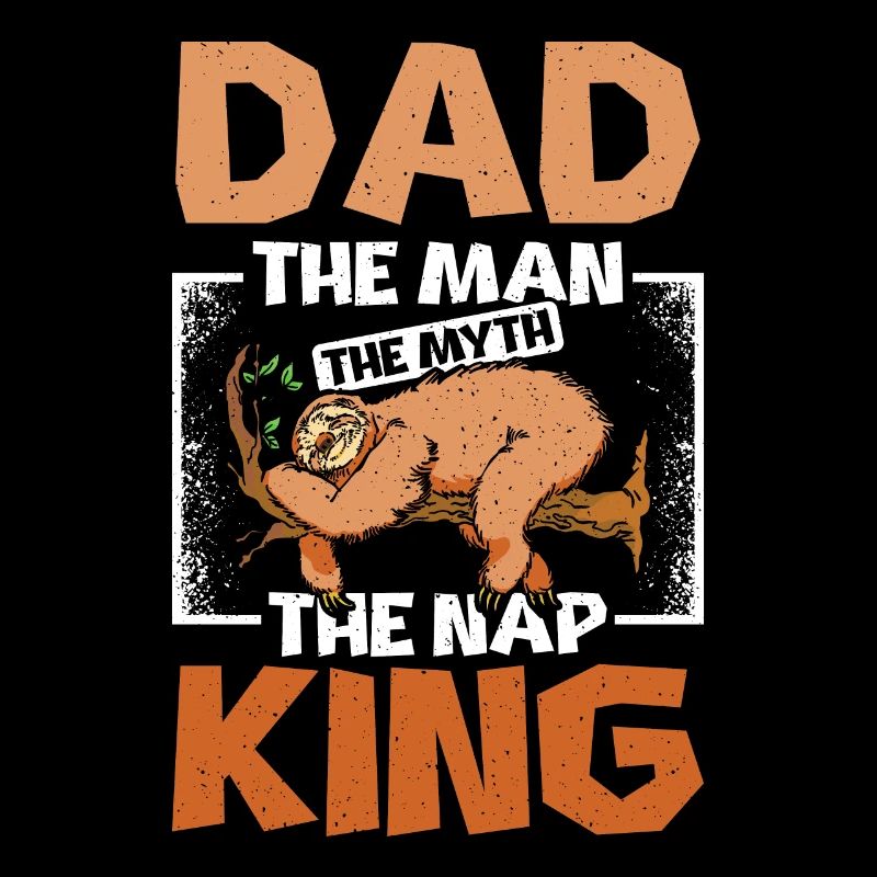 Dad the sloth nap king