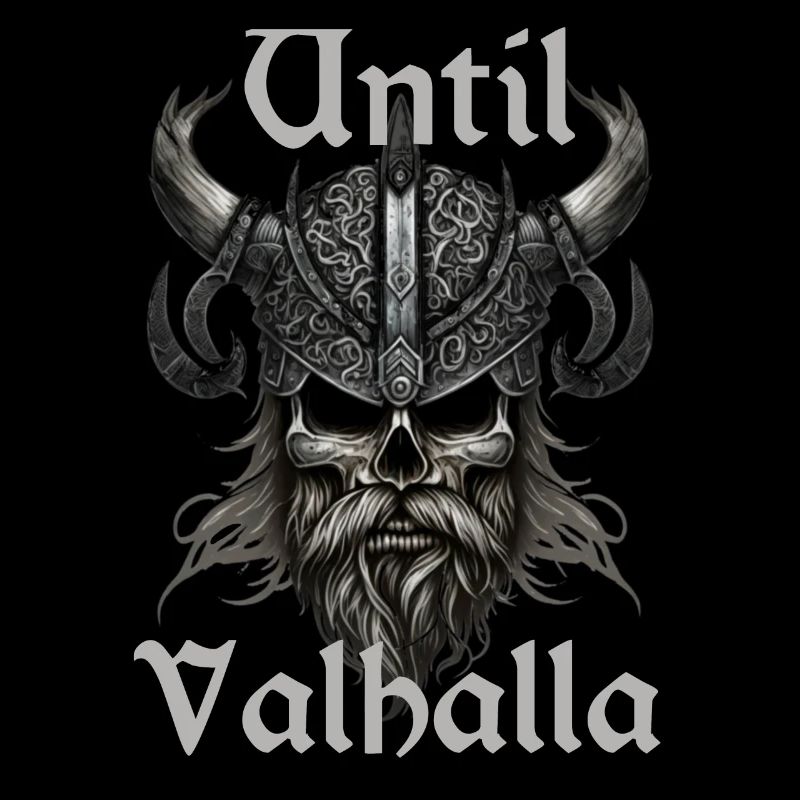 Wikinger Design - Until Valhalla