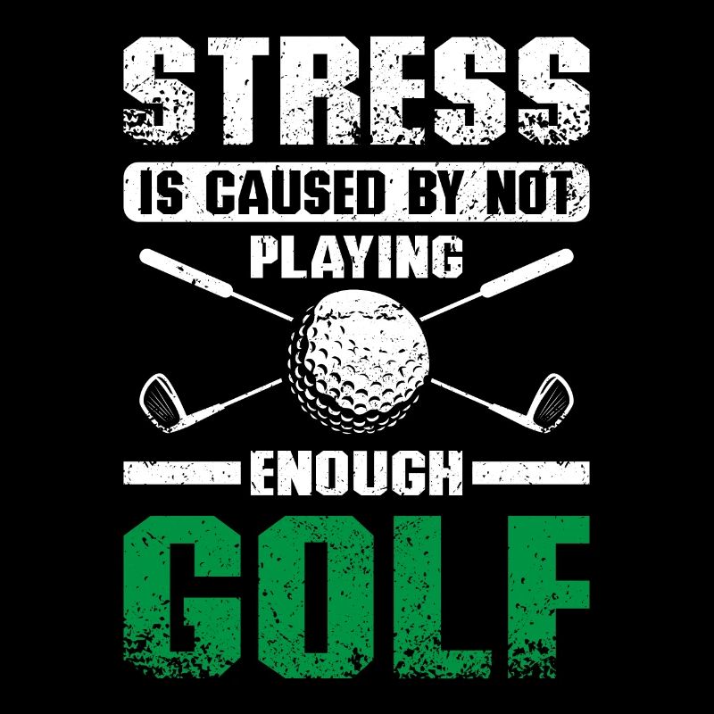 Funny stress golfing design for golfers