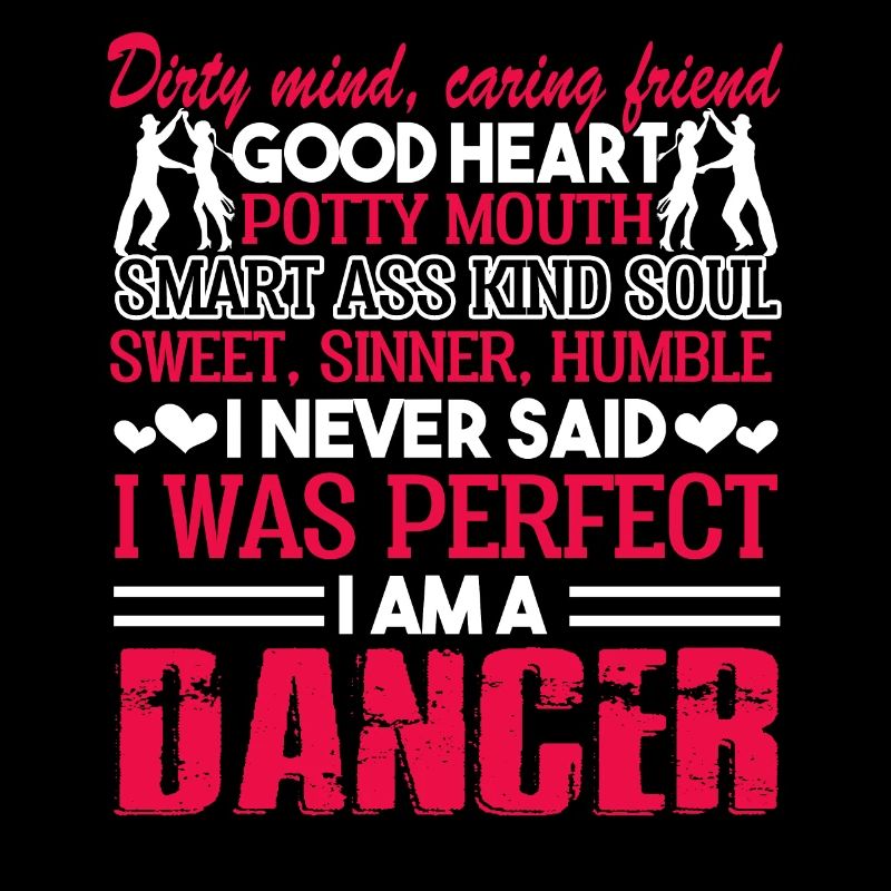 Dancer I Am A Dancer