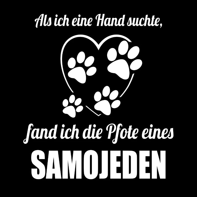 Hand & Pfote - Spruch - Samojeden