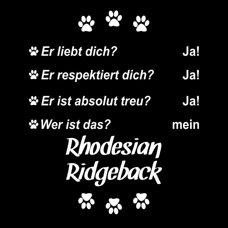 Er liebt Dich. Wer ist das? Rhodesian Ridgeback
