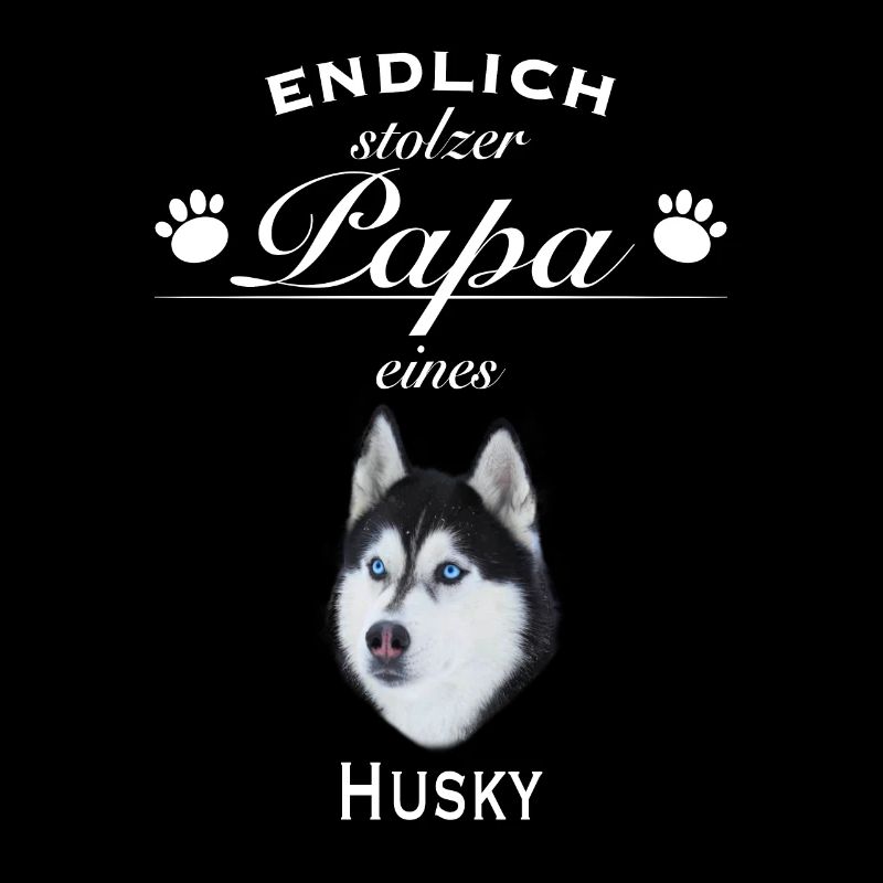 Endlich stolzer Papa - Husky