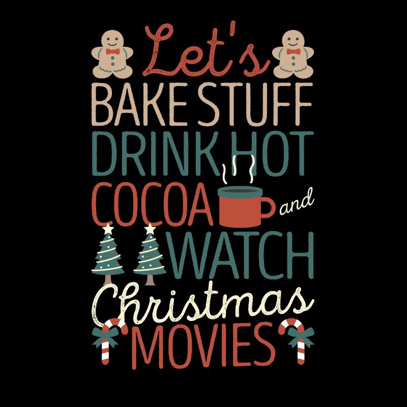 Let's bake, drink hot cocoa