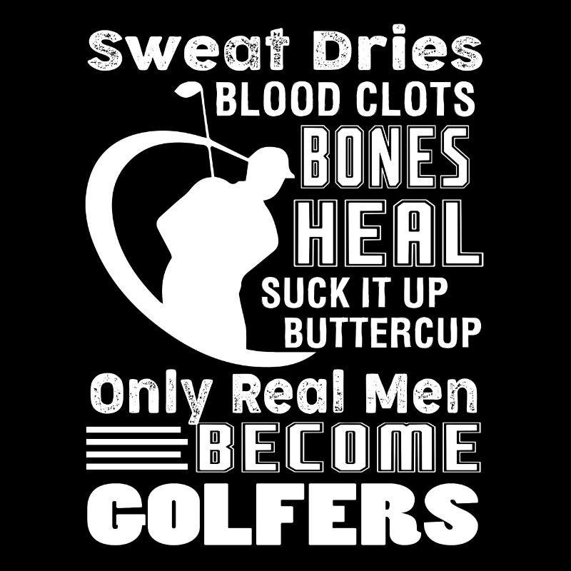 Golf Real Men Become Golfers