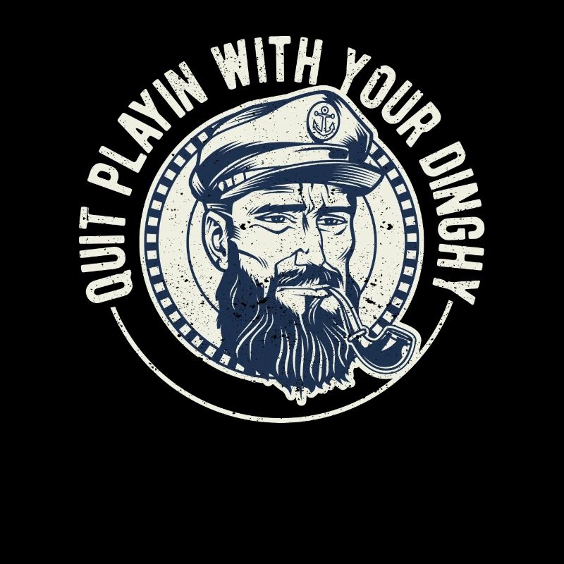 Stop playing with your dinghy Funny