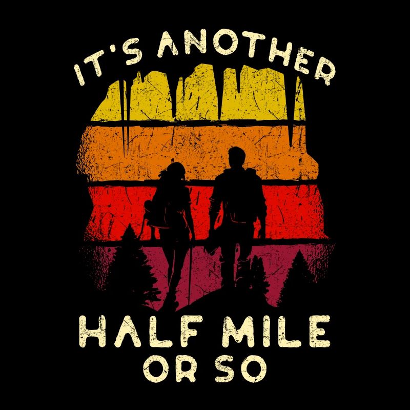 Es ist noch eine halbe Meile oder so Wandern