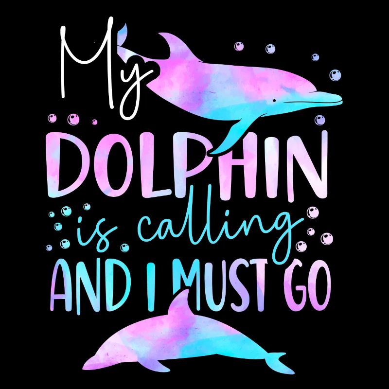 Dolphin My Dolphin Is Calling And