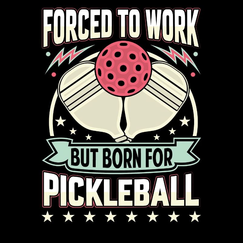 Forced To Work But Born For Pickleball