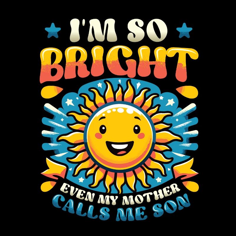 Funny Pun Son Sun Humorous Sayings