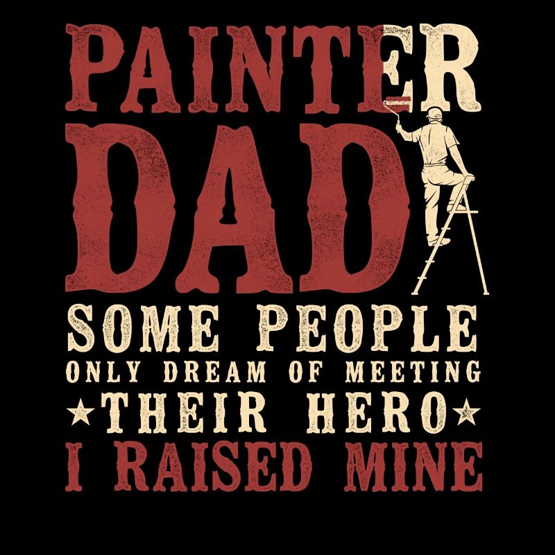 House Painter Decorator Dad
