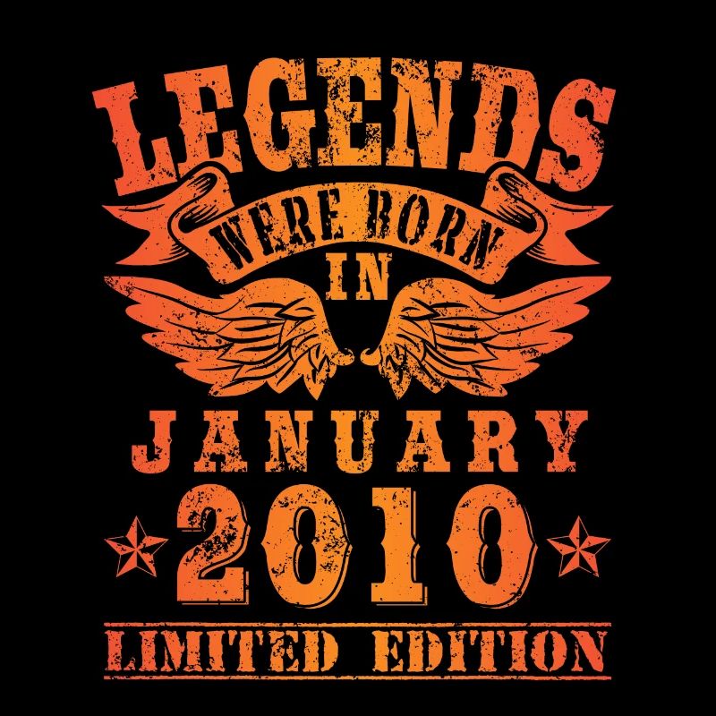 Legends were born in Januar 2010 Geburtstag