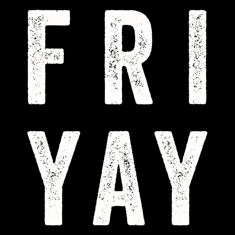 Fri Yay Enseignants Ambiance du week-end de l’école