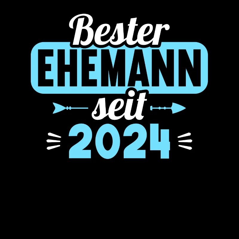 Bester Ehemann seit 2024 1.Hochzeitstag