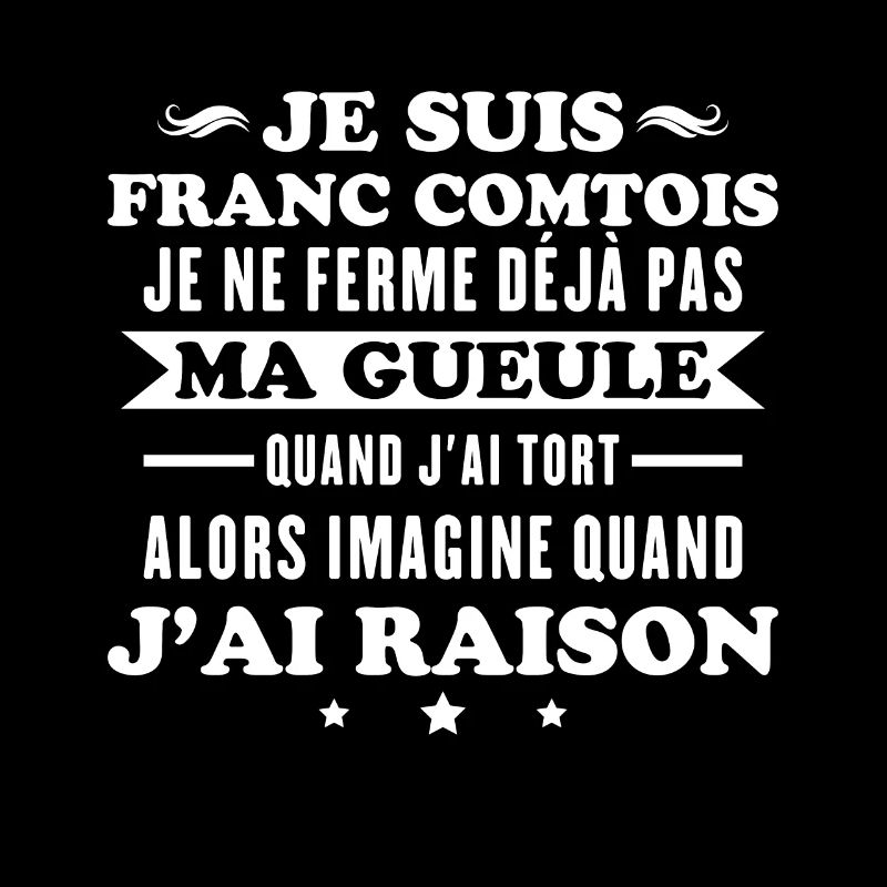 Franc Comtois Ich halte meinen Mund nicht Franche Comté