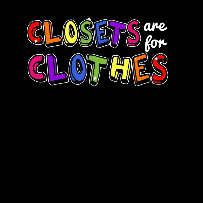 LGBTQ closets are for clothes