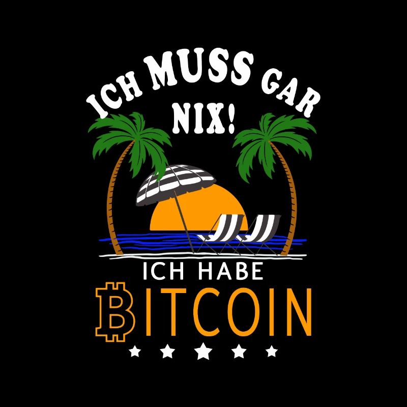 Bitcoin Crypto BTC - I Don't Need Anything Bitcoin
