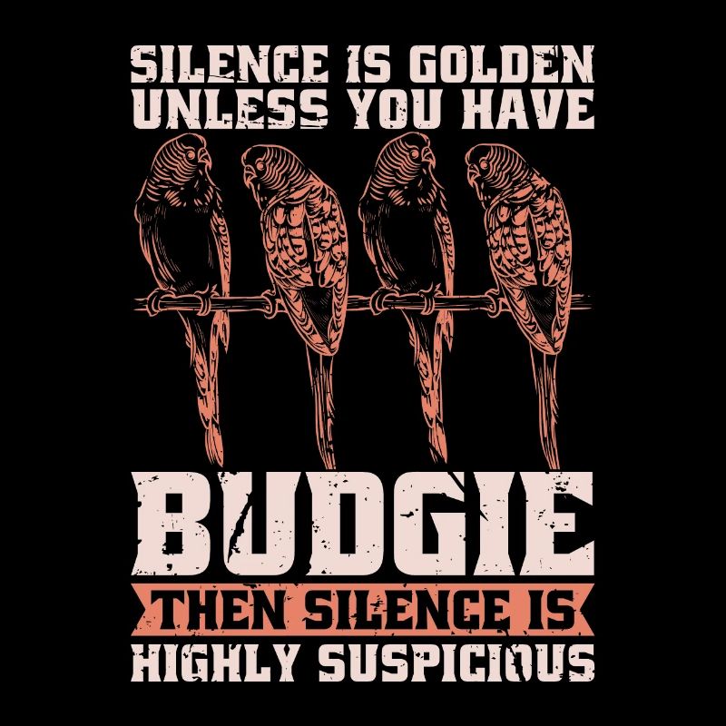 Le silence de la perruche est d’or à moins que vous n’ayez une perruche