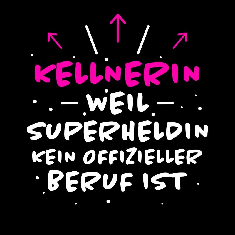 Kellnerin Spruch Beruf Lustiges Kellnerin Geschenk