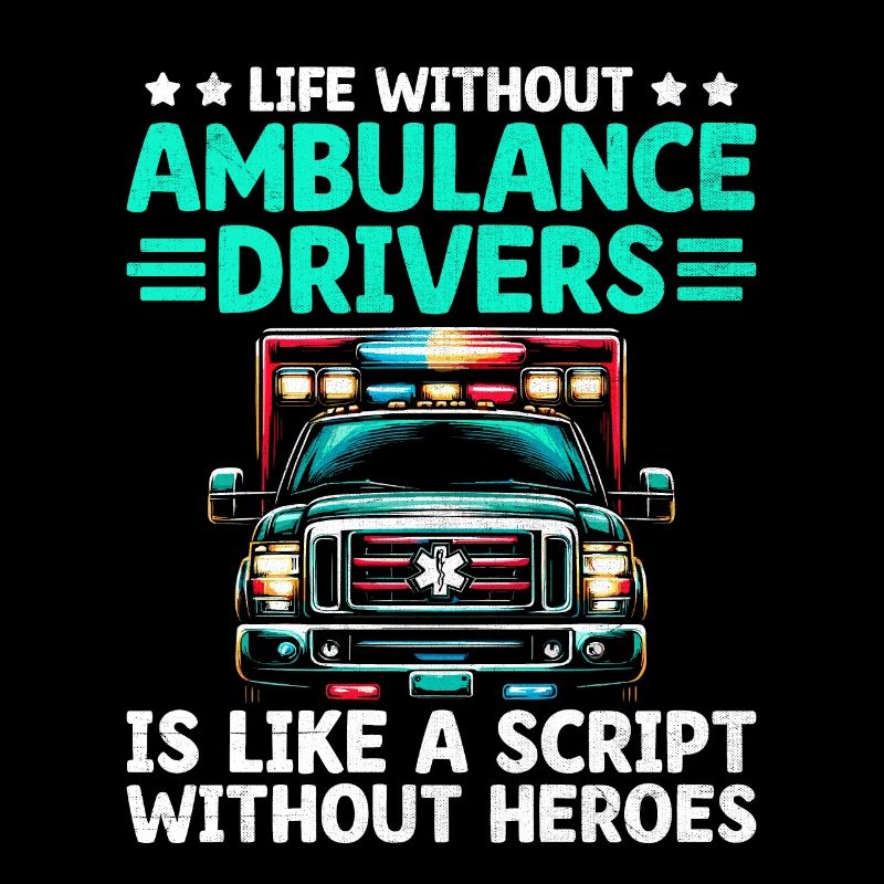 La vie sans ambulanciers, c’est comme un script Pa