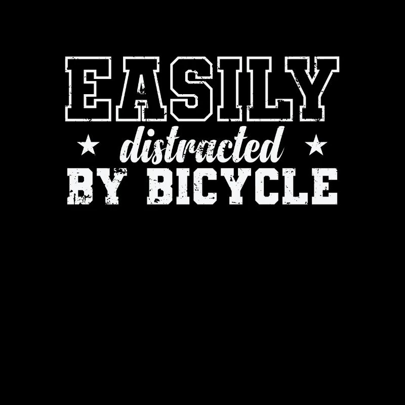 Easily distracted by Bicycle