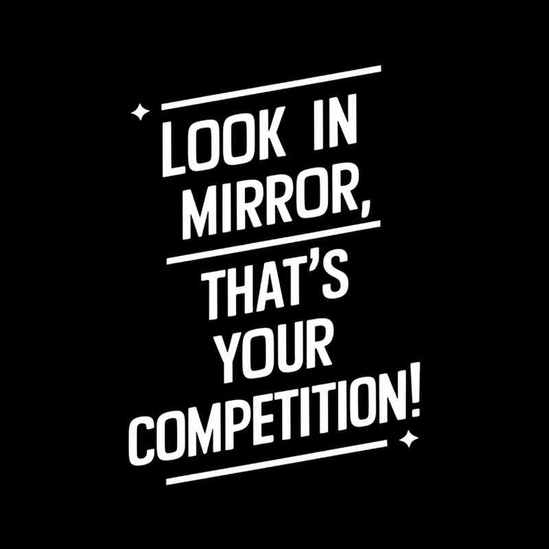 En se regardant dans le miroir, vos concurrents