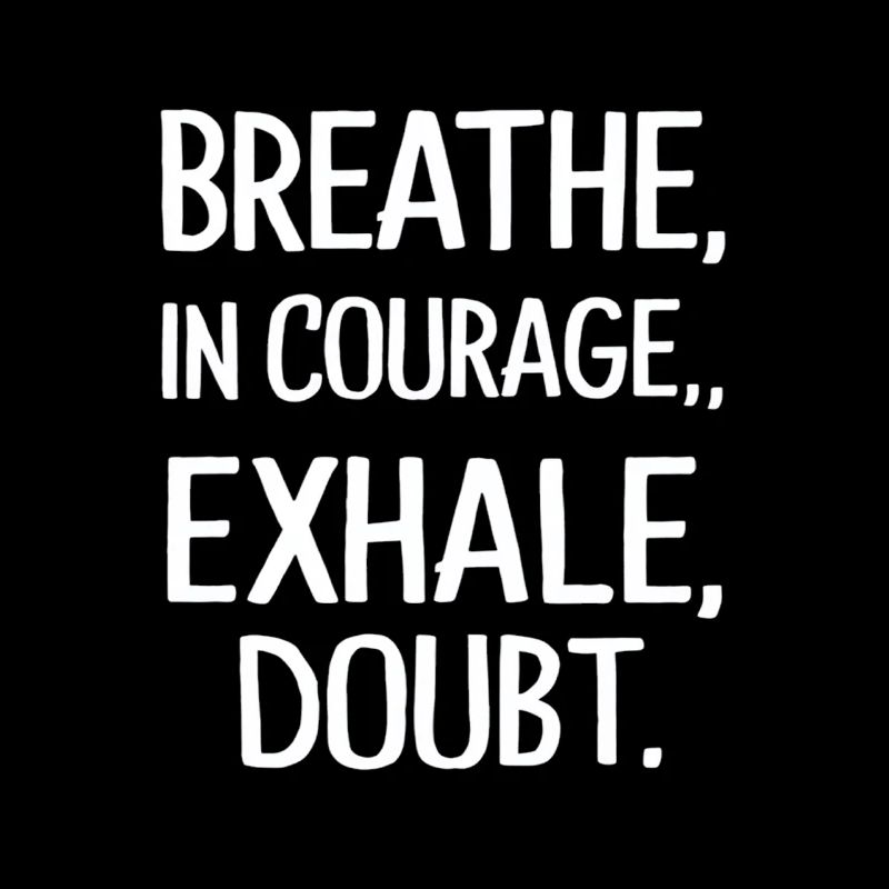 Expirez le courage, un doute