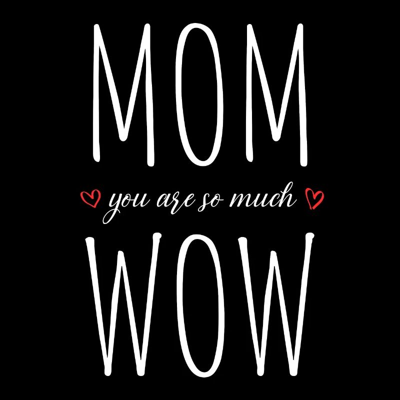 Mama Du Bist Wow Mom You Are Wow Mutter Muttertag